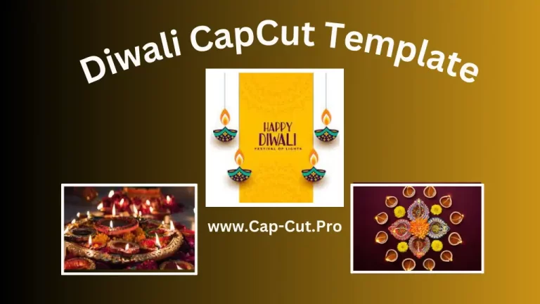 Diwali CapCut Template Links 2023 (Deepavali Template)