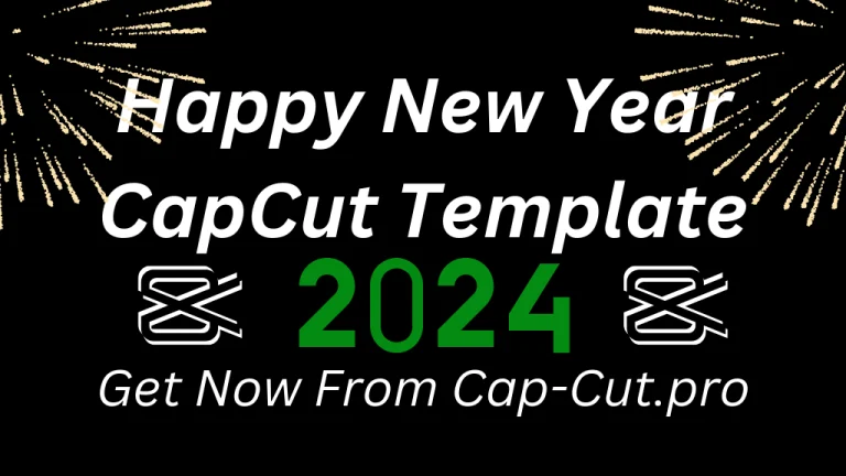 Happy New Year CapCut Templates Direct Link 2024